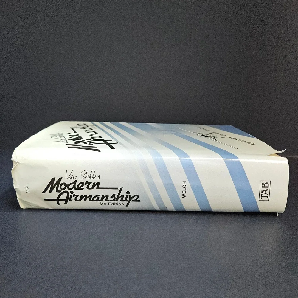 Van Sickle's Modern Airmanship 6th Edition Edited by John F Welch‎ HCDJ GOOD
